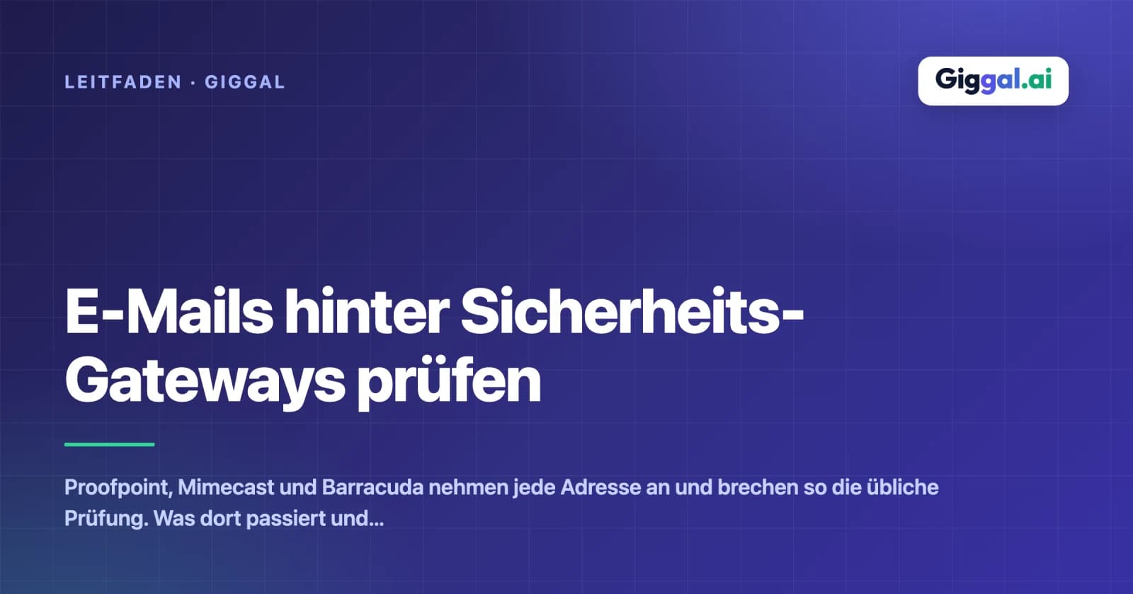 E-Mails hinter Sicherheits-Gateways prüfen