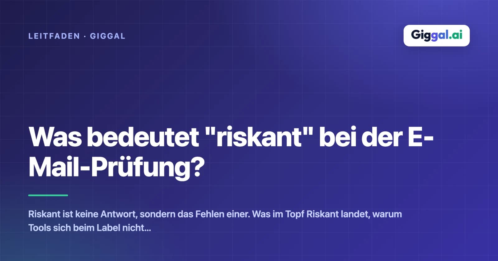 Was bedeutet "riskant" bei der E-Mail-Prüfung?