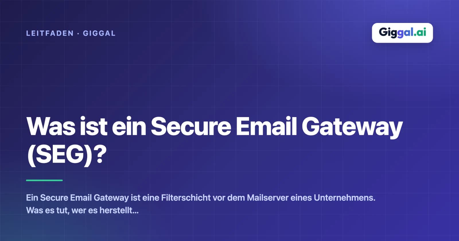 Was ist ein Secure Email Gateway (SEG)?