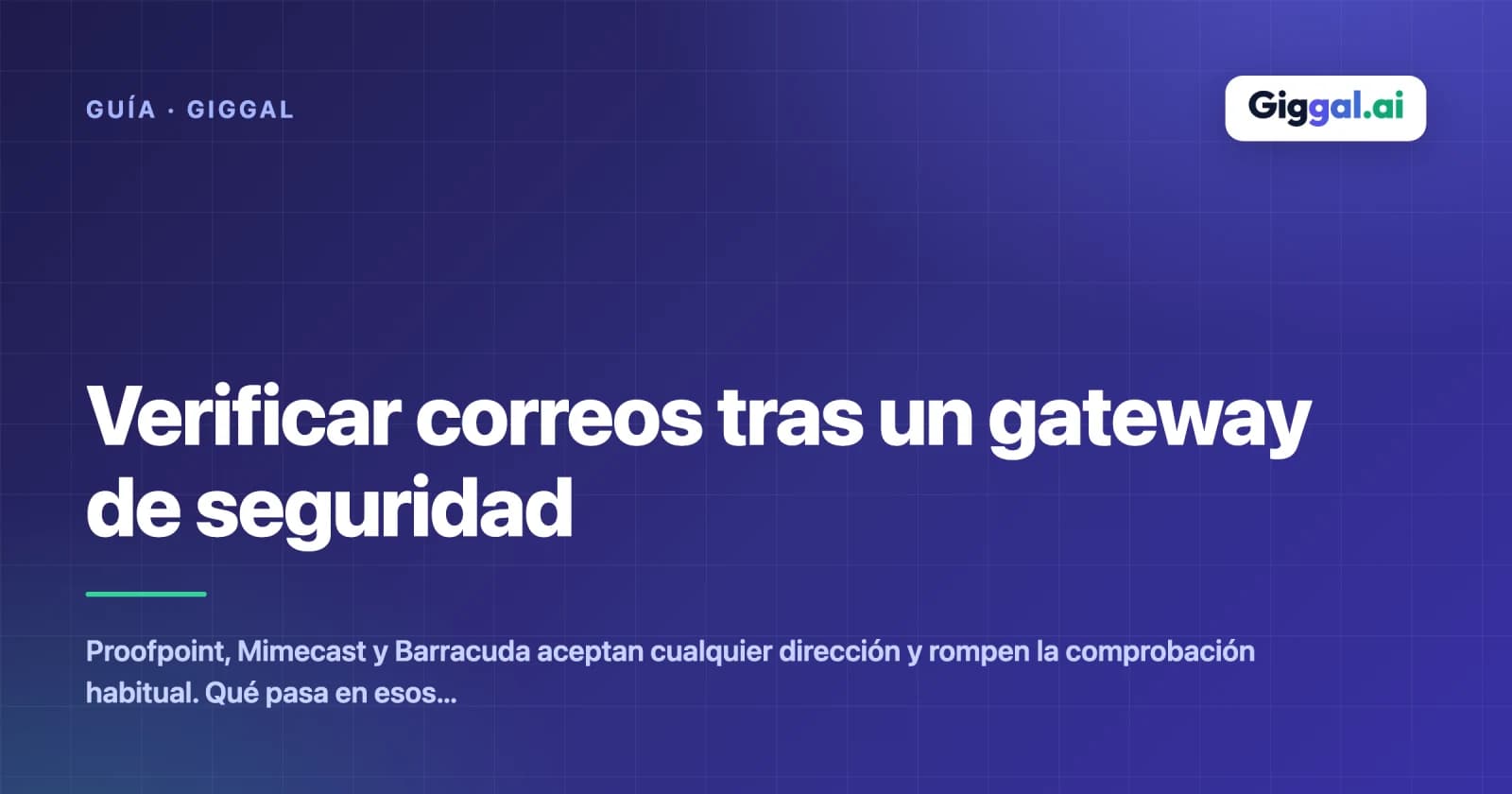 Verificar correos tras un gateway de seguridad