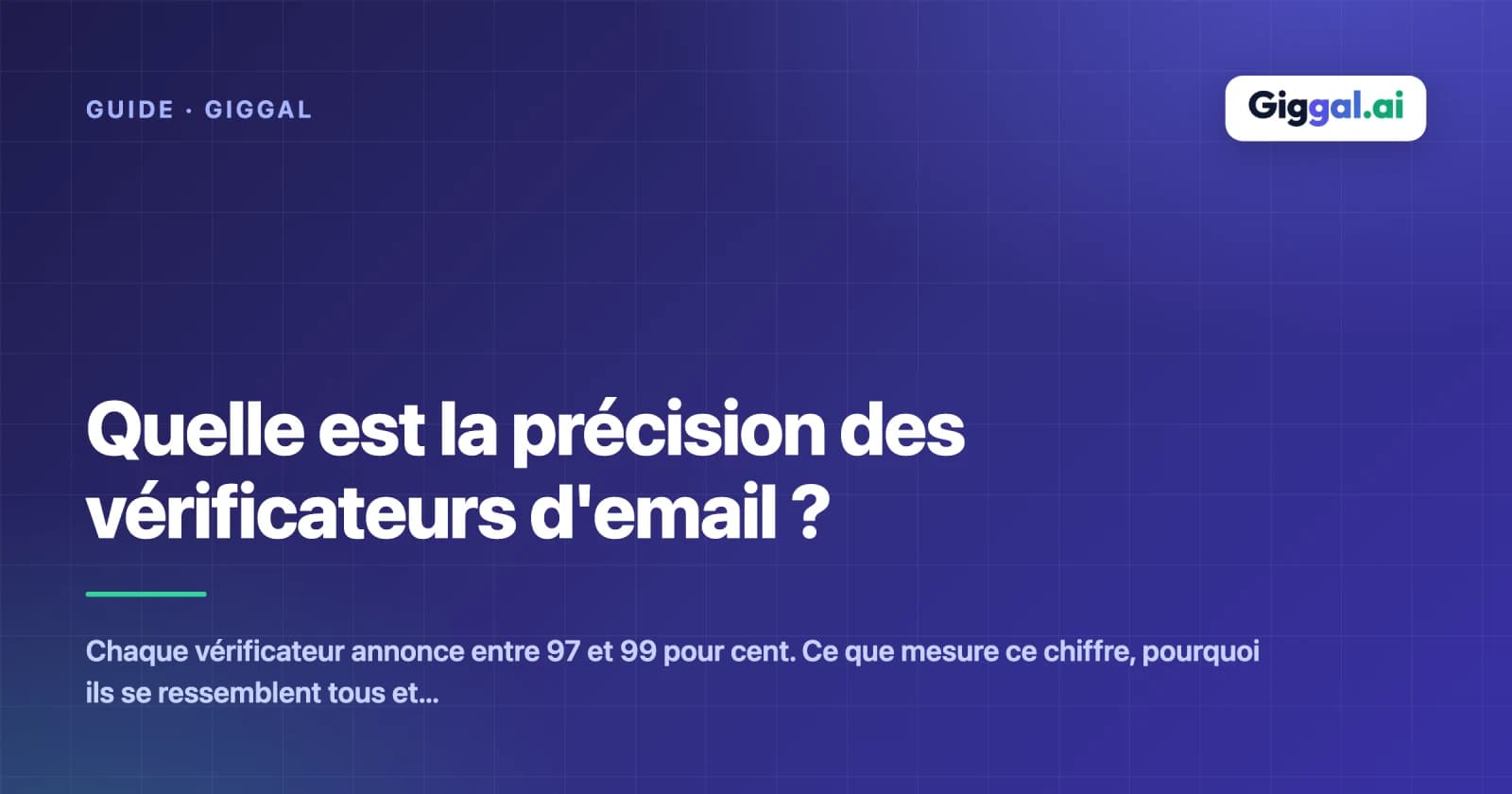 Quelle est la précision des vérificateurs d'email ?