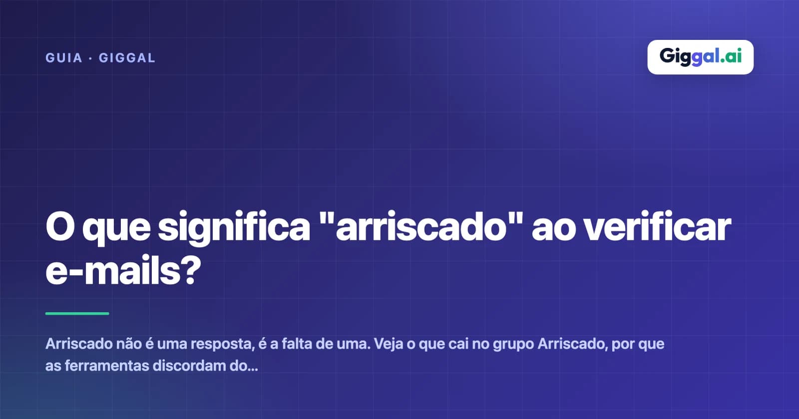 O que significa "arriscado" ao verificar e-mails?